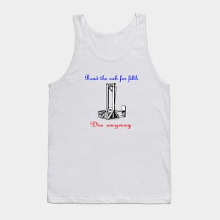 Read the rich for filth Tank Top